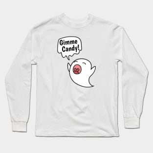 Gimme Candy! Halloween Funny Ghost for Trick Or Treat Long Sleeve T-Shirt